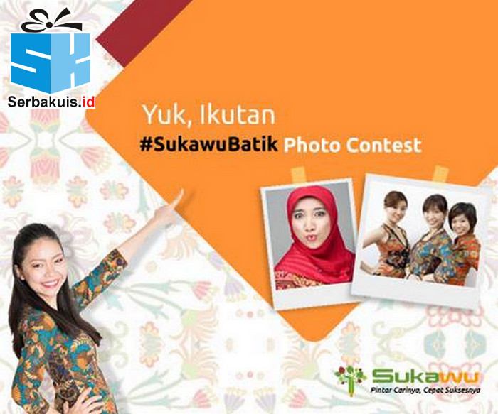 Kontes Foto Sukawu Batik Berhadiah Voucher MAP 600K Kontes Foto Sukawu Batik Berhadiah Voucher MAP 600K
