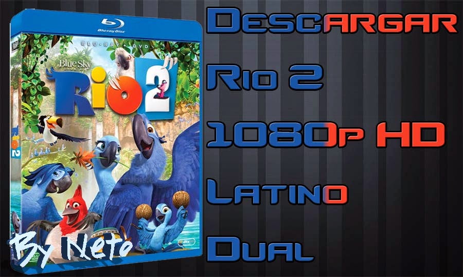 Descargar Descargar Rio 2 1080p Hd Latino Dual deluxedescargas