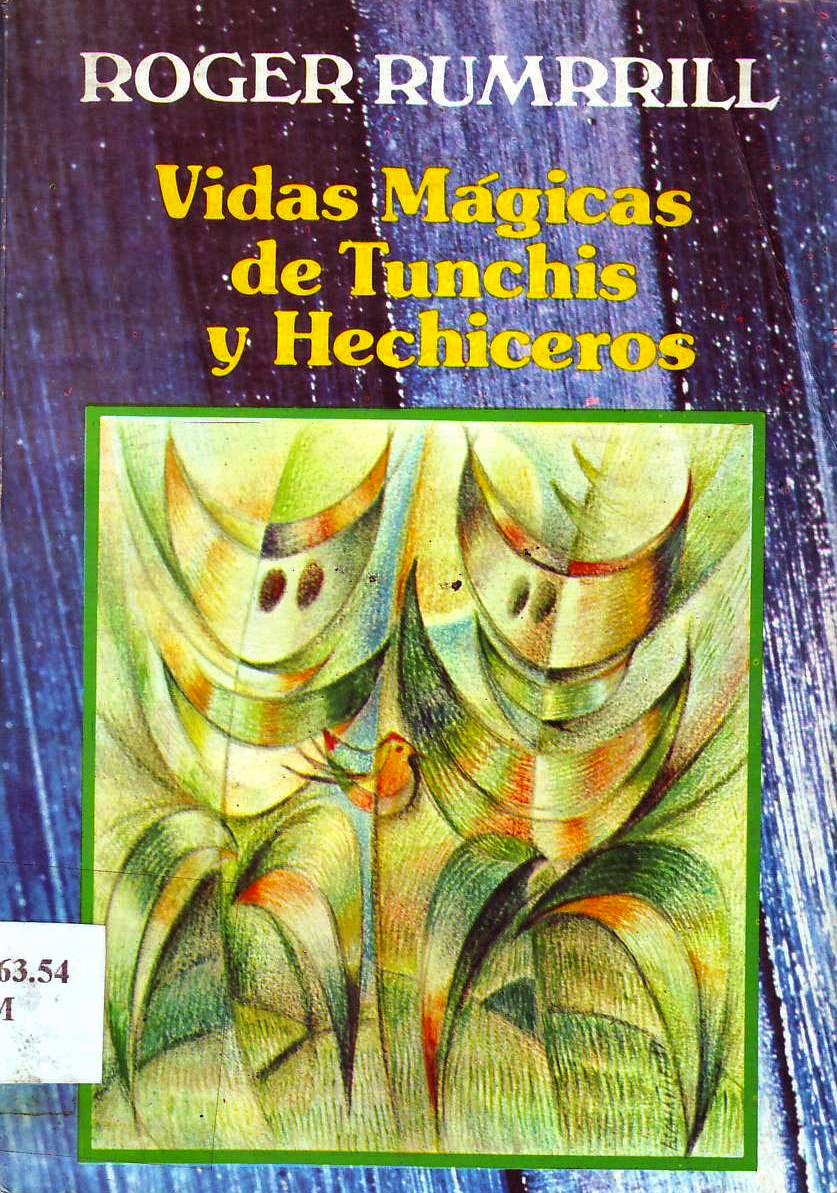 VIDAS MÁGICAS DE TUNCHIS Y HECHICEROS