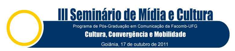 Seminário Mídia e Cultura - Facomb/UFG