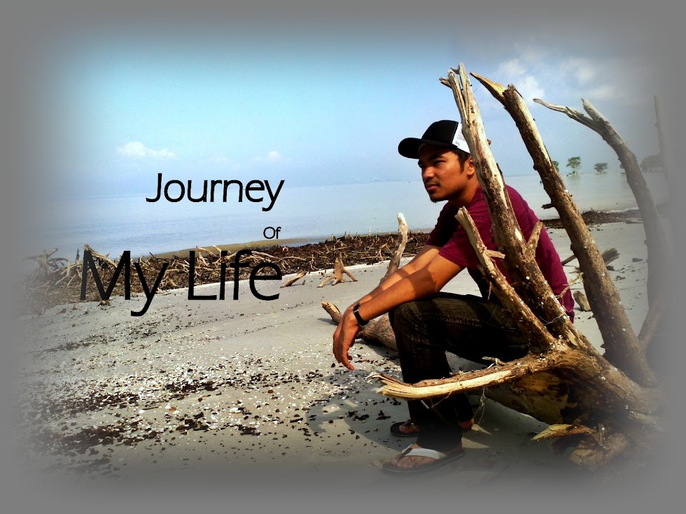 JouRNey oF My Life...aNaK iTiK Tok Wi