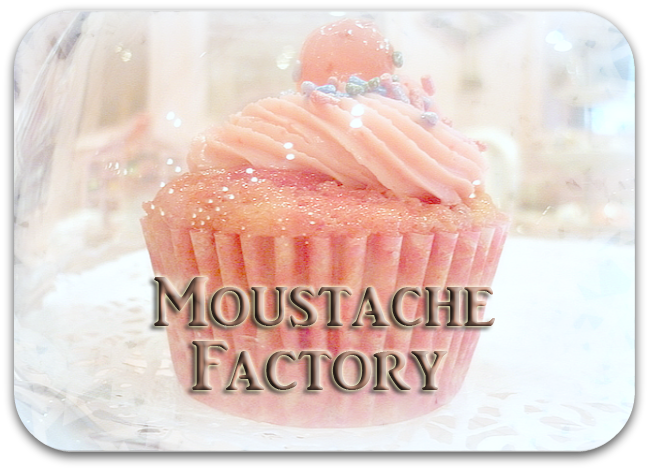 • moustache Factory •