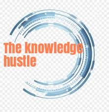 THE KNOWLEDGE HUSTLE