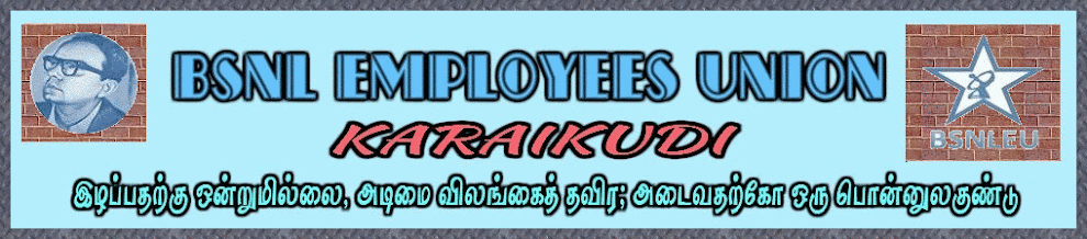 BSNL EMPLOYEES UNION KARAIKUDI