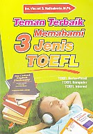 toko buku rahma: buku TEMAN TERBAIK MEMAHAMI 3 JENIS TOEFL, pengarang vincent s hadisubroto, penerbit diva press