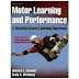Motor Learning and Performance 4th Edition by Schmidt