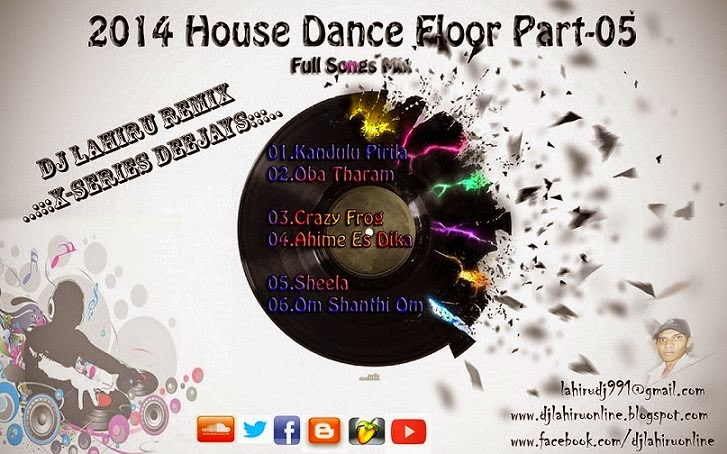 https://soundcloud.com/djlahiru94/2014_house-dance-floor-part-05-dj-lahirudj-guru-remix