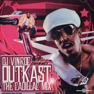 DJ Vin Roc - Outkast The Cadillac Mix (2004)