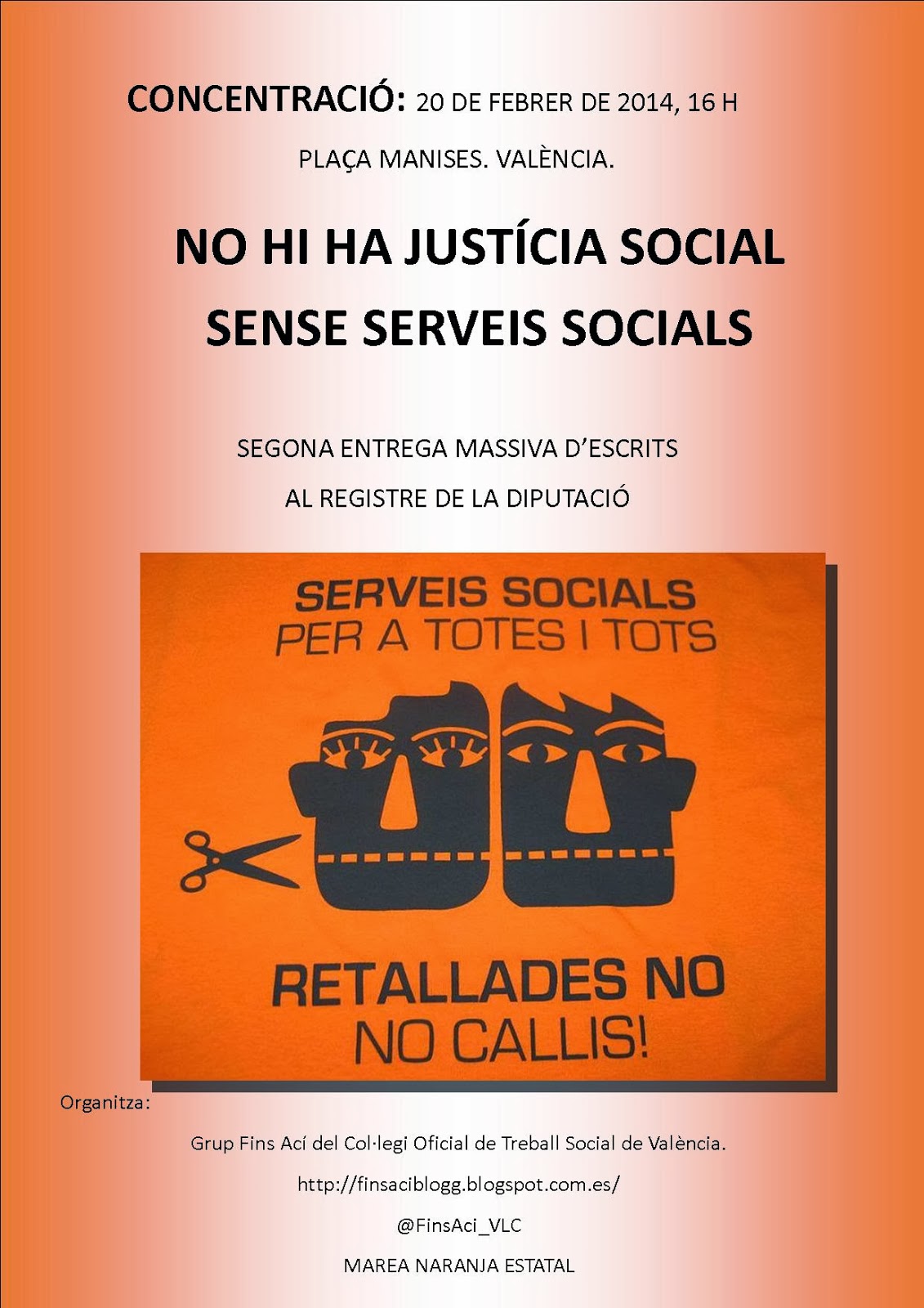 20 Febrero concentración #Valencia @FinsAci_VLC Cartel+No+hay+Justicia+Social+sin+Servicios+Sociales+20+febrero