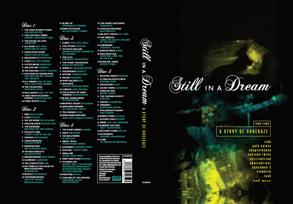 Sugar Your Mind And Still In A Dream A Look At The New And Impressive Shoegaze Box Set From Cherry Red Records A Pessimist Is Never Disappointed