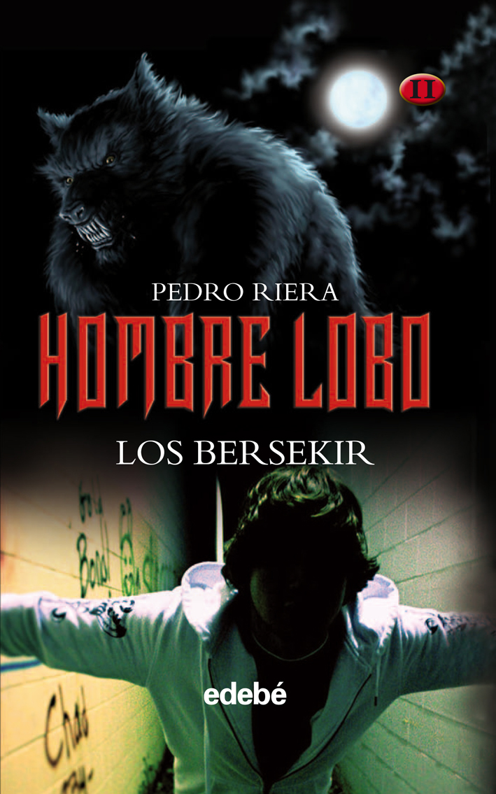 Literatura: 'Hombre Lobo: Los Bersekir', de Pedro Riera [Hombre Lobo #2