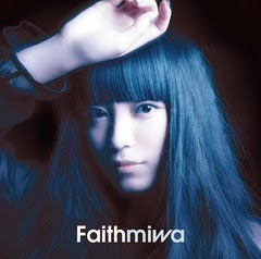 Lirik Miwa - Faith ( kanji, romaji )