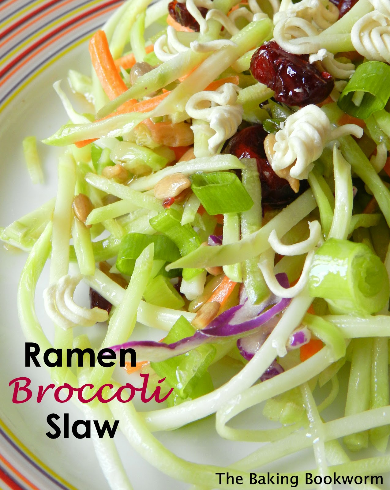 The Baking Bookworm Ramen Broccoli Slaw