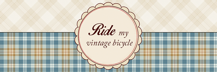 Ride my vintage bicycle.