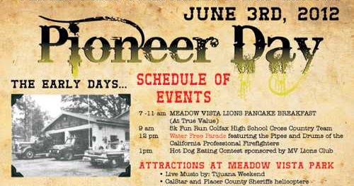 Meadow Vista View Magazine: Pioneer Day Schedule 2012