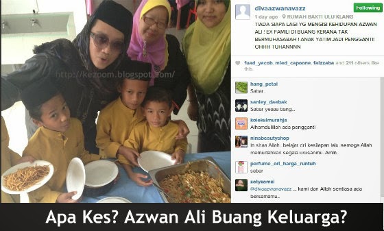 Azwan Ali Buang Keluarga?