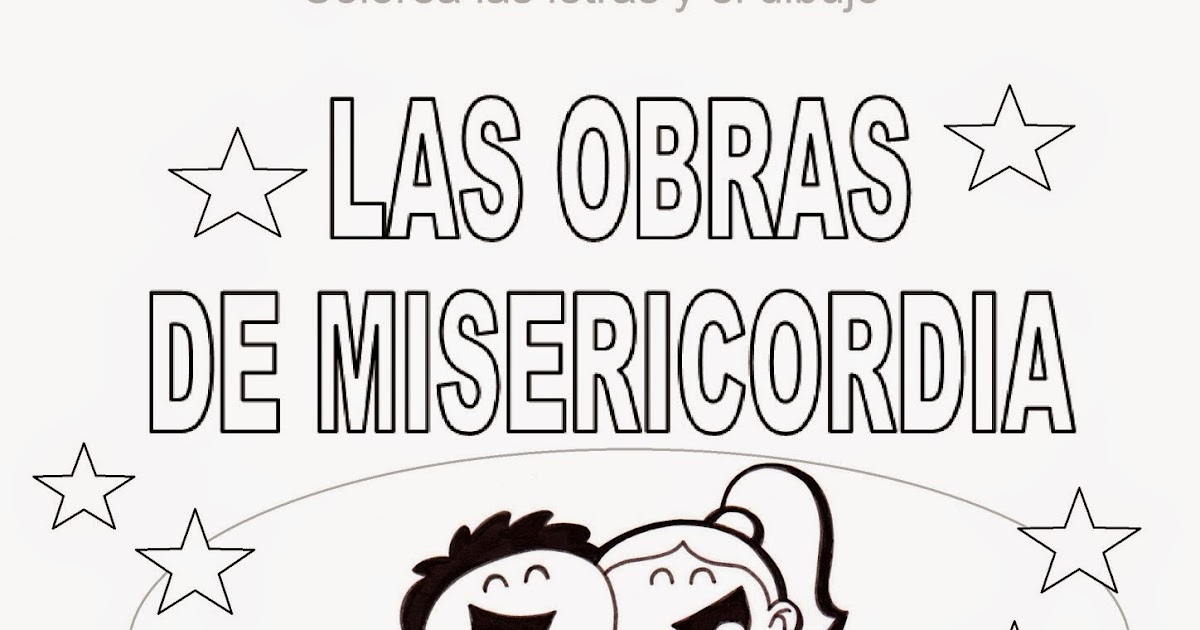 PEQUES Y PECAS...: FICHAS IMPRIMIBLES: LAS OBRAS DE MISERICORDIA PARA