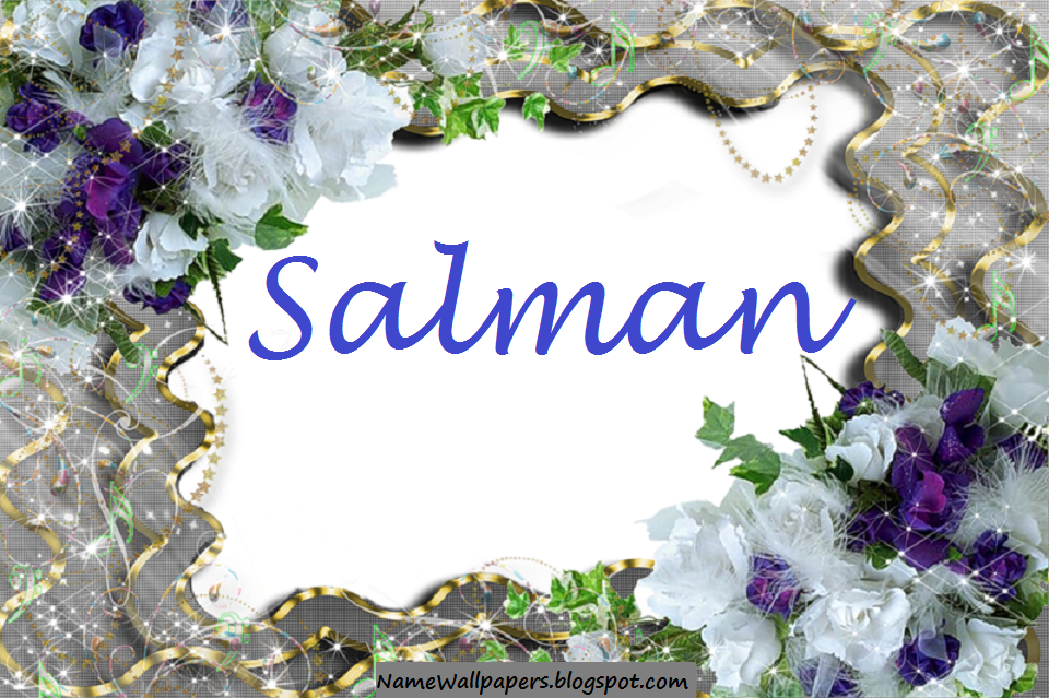 Salman Name Wallpapers Salman ~ Name Wallpaper Urdu Name Meaning Name Images  Logo Signature