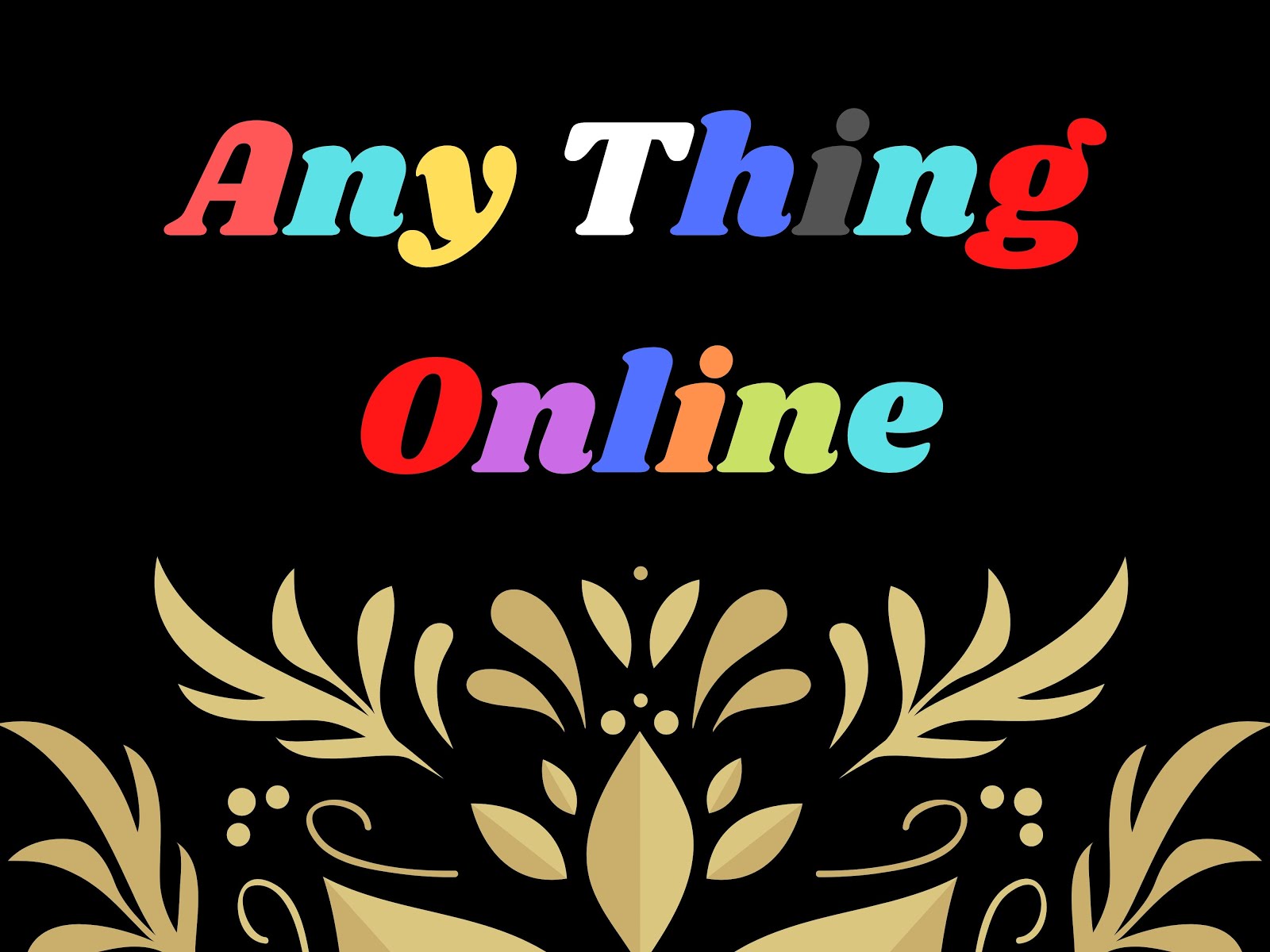 Any Thing Online