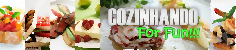 Cozinhando For Fun!!!