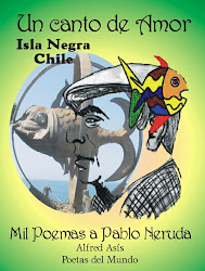 2011- My poem in the anthology "A poem by Pablo Neruda" in Black Island.Chile