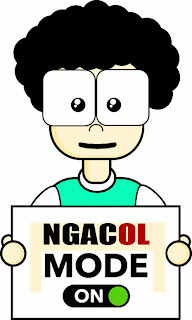 Ngacol Mode On