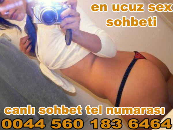 canli sohbet numarasi turkcell 00 44 560 183 6424 atesli kizlarin telefon numarasi