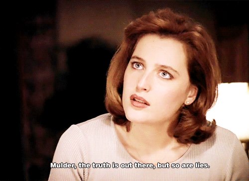 Quotes And Movies Mulder The Truth Is Out There But So Are Lies