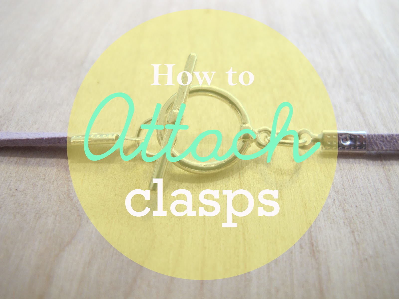 teahab How to Attach clasps part two