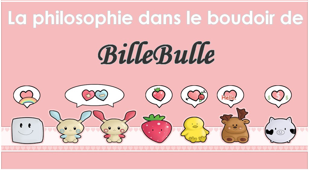 La philosophie dans le boudoir de BilleBulle