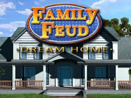 Family Feud: Dream Home