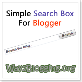 Add a Simple Search Box Widget to Blogger Blog