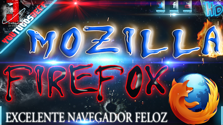 MOZILLA FIREFOX EXCELENTE NAVEGADOR | 2015
