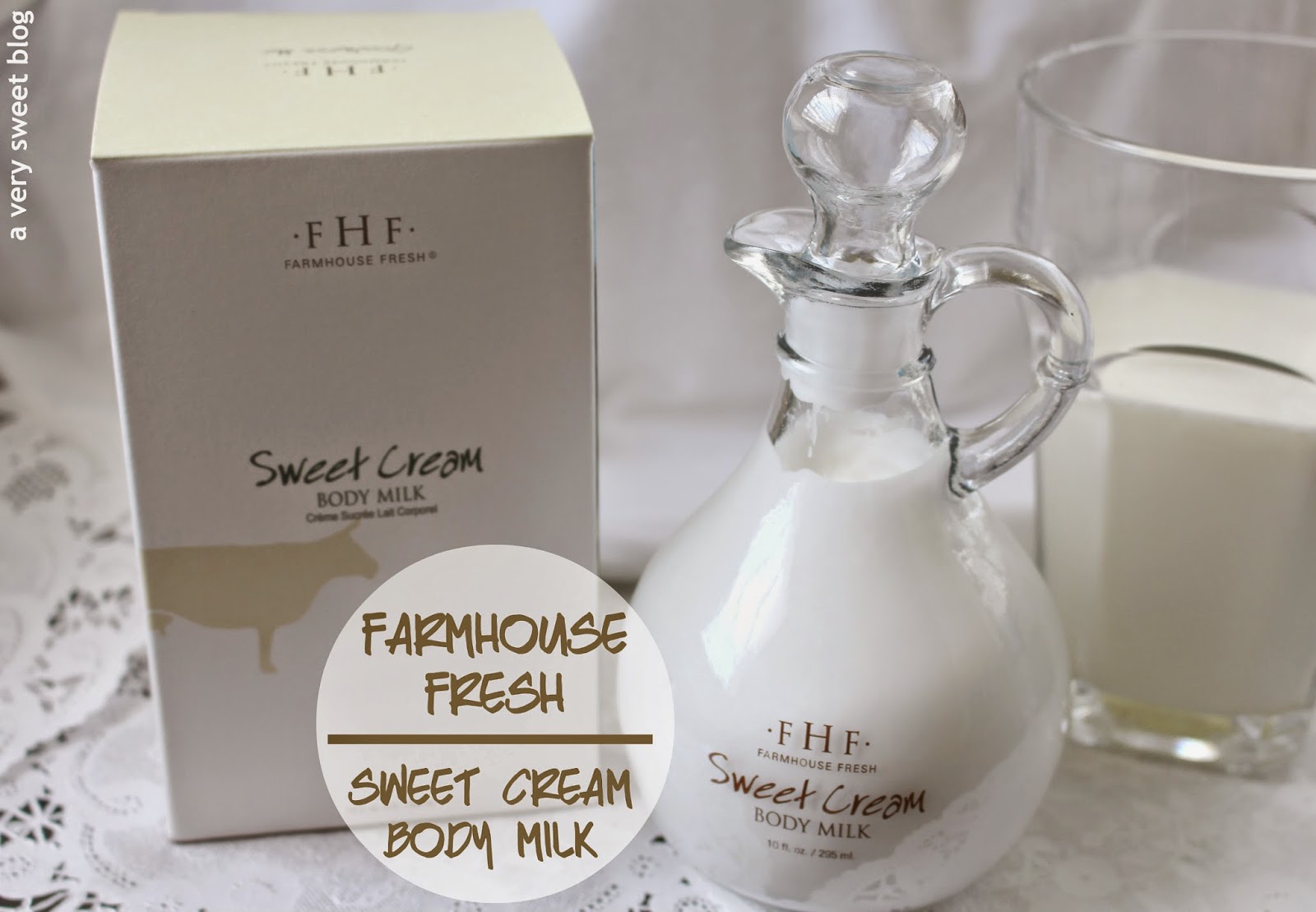 Farmhouse Fresh Sweet Cream Body Milk Lotion Review A Very Sweet Blog