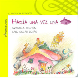 HABIA UNA VEZ UNA CASA--GRACIELA MONTES