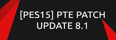 Update Patch PES 2015 PTE Patch 8.1 FIX