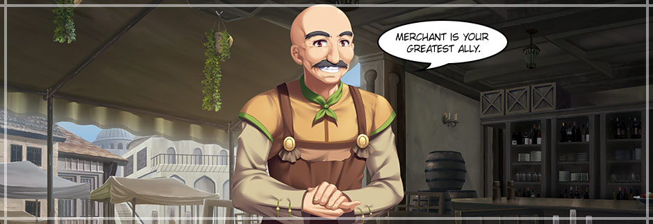 Merchant is your greatest ally