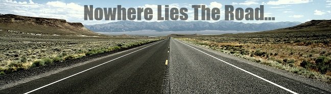 Nowhere Lies The Road