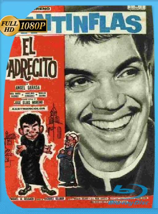 CANTINFLAS: EL PADRECITO (1964) HD [1080P] [Latino] [GoogleDrive] [RangerRojo]