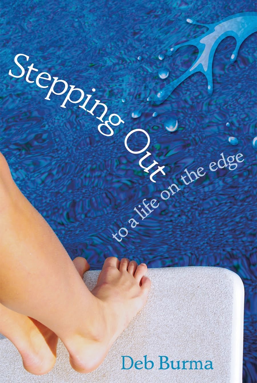 Stepping Out: To a Life on the Edge