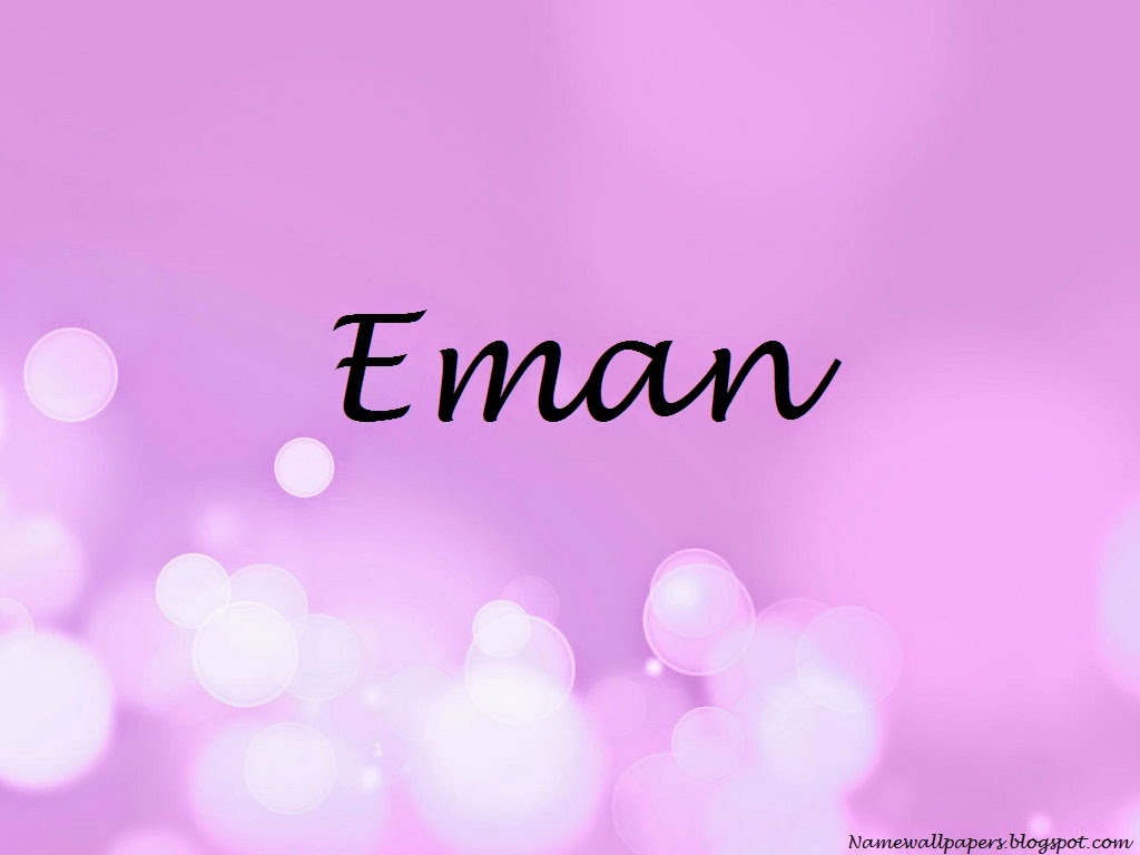 Eman Name Wallpapers Emaan ~ Name Wallpaper Urdu Name Meaning Name Images  Logo Signature