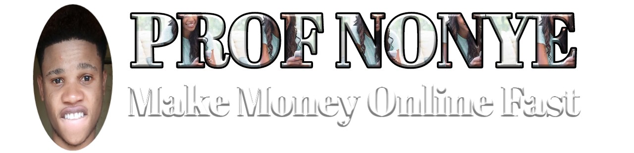 PROFNONYE - Make Money Online Fast