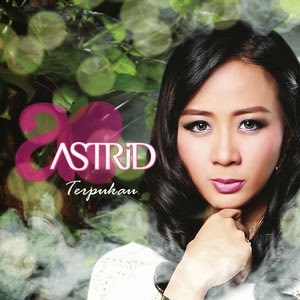 Astrid - Terpukau (Full Album 2013) Astrid - Terpukau (Full Album 2013)