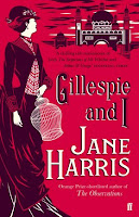 Staff Pick - Gillespie and I by Jane Harris