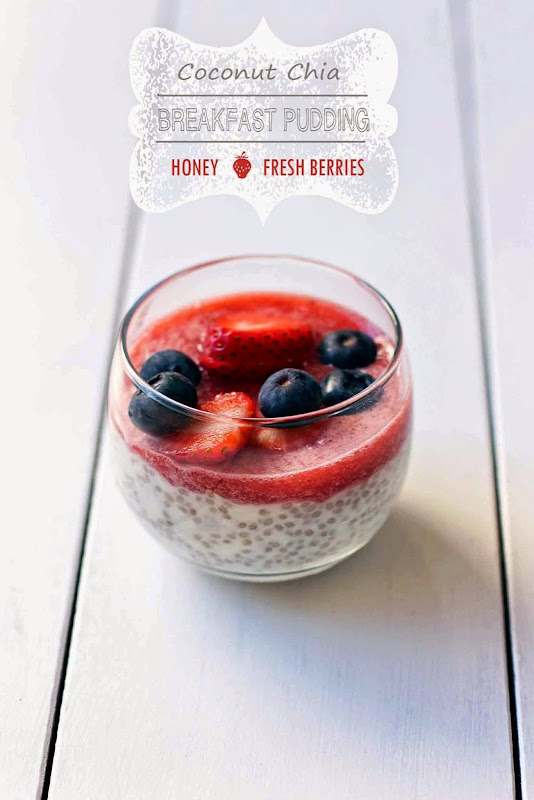 Milk and Honey Coconut Chia Breakfast Pudding with Honey and Fresh Berries