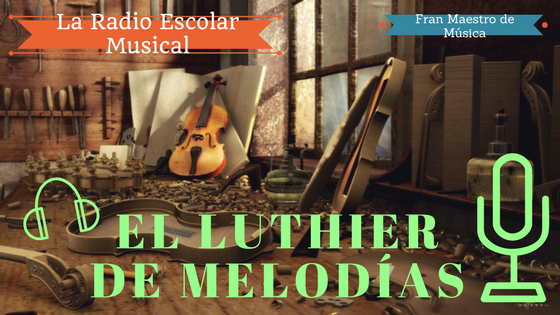 El Luthier de Melodías