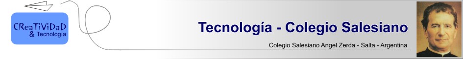 Educación Tecnológica - Colegio Salesiano
