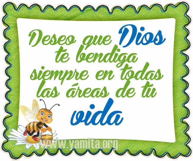 http://2.bp.blogspot.com/-sWJtdOpJIxI/Uw0zIgFC_7I/AAAAAAAAPcs/KzPIyjUO3qc/s1600/Deseo-que-Dios-te-bendiga-siempre.jpg