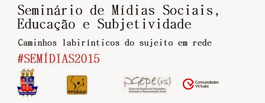 I Seminário de Mídias Sociais, Educação e Subjetividade