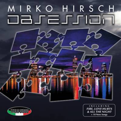 Mirko Hirsch - Obsession + Bonuses (2011) Mirko Hirsch - Obsession + Bonuses (2011)